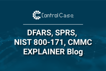 DFARS, NIST 800-171, SPRS, and CMMC 2.0 Explainer for DIB Contractors